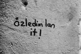 Özledim Lan İt - Duvar Yazısı